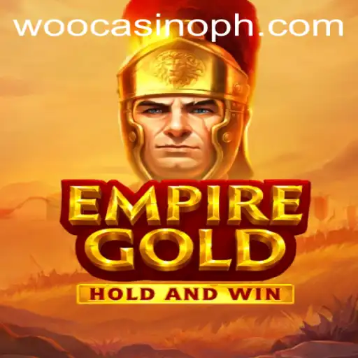 Exploring the Thrills of EmpireGold at WooCasino