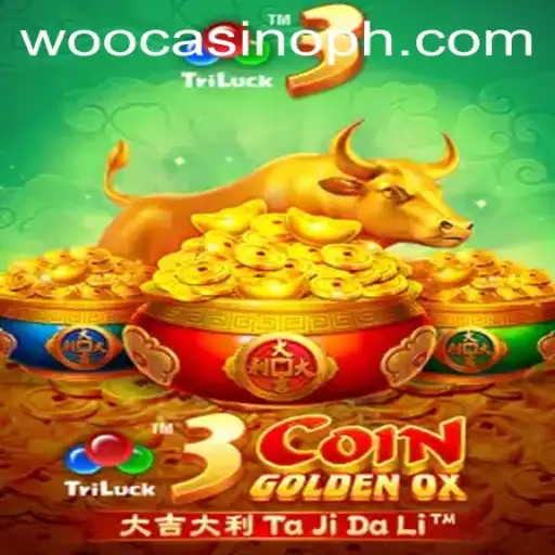 Explore the Thrills of 3CoinGoldenOX on WooCasino