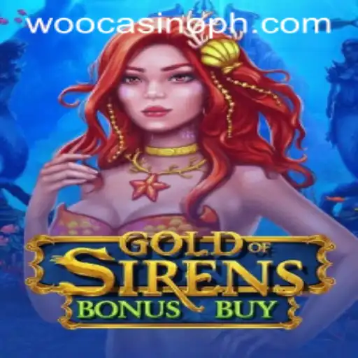 Exploring the Exciting World of GoldofSirensBonusBuy at WooCasino